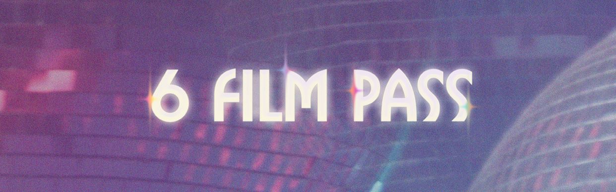 6 Film Pass