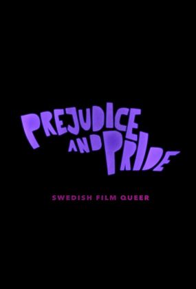 Prejudice & Pride: Swedish Film Queer