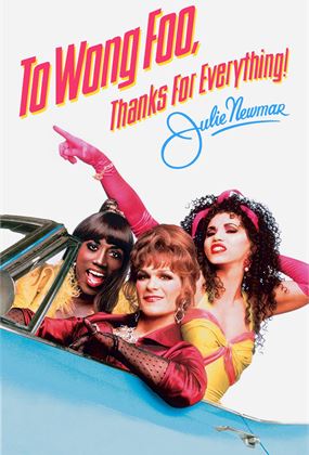 To Wong Foo, Thanks For Everything! Julie Newmar